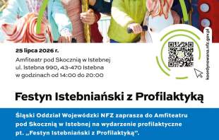 Plakat: Festyn Istebniański z Profilaktyką. 25 lipca 2026 r., godz. 14:00–20:00, Amfiteatr pod Skocznią w Istebnej. Śląski OW NFZ zaprasza na konsultacje ze specjalistami, badania, pomiary i warsztaty edukacyjne.