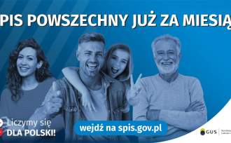 Plakat Spis powszechny już za miesiąc, liczymy się dla Polski, wejdź na spis.gov.pl