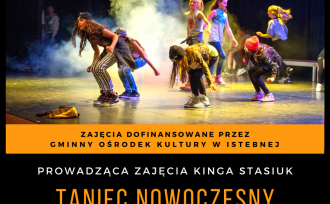Taniec Nowoczesny, zajęcia dofinansowane przez Gminny Ośrodek Kultury; zajęcia prowadzi Kinga Stasiuk