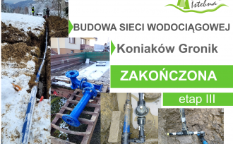 Budowa sieci wodociągowej wraz z przyłączami Koniaków Gronik