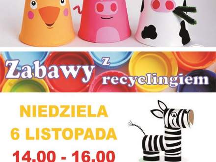 Zabawy z recyclingiem