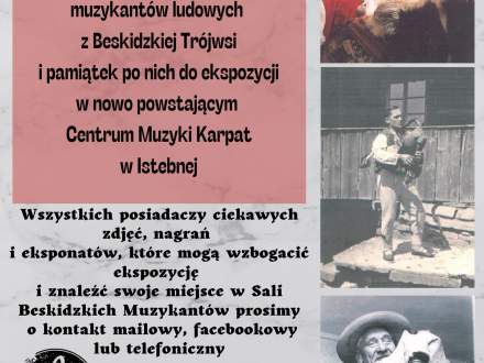 Plakat ze zdjęciami Muzykantów z Trójwsi Beskidzkiej z informacją o zbieraniu starych zdjęc do centrum Muzyki Karpat