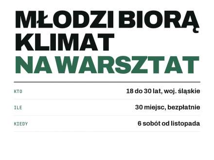 Plakat Eko Odporni: „Młodzi biorą klimat na warsztat”. Nabór do 18 października. Dla osób 18–30 lat z woj. śląskiego. Bezpłatnie, 30 miejsc, 6 sobót od listopada. Dofinansowane przez UE. Szczegóły: ekoodporni.zieloneslaskie.pl.