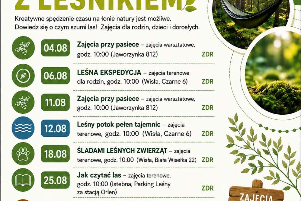 Plakat Nadleśnictwa Wisła „Wakacje z Leśnikiem”. Podaje terminy i tematy bezpłatnych zajęć terenowych i warsztatów dla rodzin w sierpniu o godz. 10:00 i 17:00 (m.in. pasieka, zwierzęta, budki dla ptaków). Zapisy: 532 973 263.
