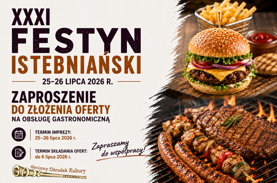 Plakat informacyjny dotyczący XXXI Festynu Istebniańskiego. Po lewej stronie znajduje się tekst z zaproszeniem do składania ofert na obsługę gastronomiczną wydarzenia, które odbędzie się w dniach 25–26 lipca 2026 r.; termin składania ofert upływa 6 lipca 