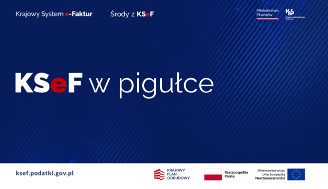 KSeF w Pigułce