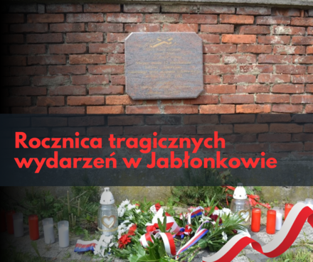 Rocznica tragicznych wydarzeń w Jabłonkowie